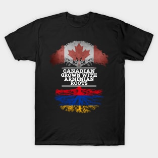 Canadian Grown With Armenian Roots - Gift for Armenian With Roots From Armenia T-Shirt